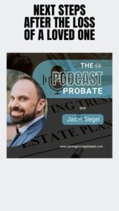 What to Do When a Loved One Passes Away | Florida Probate Guide